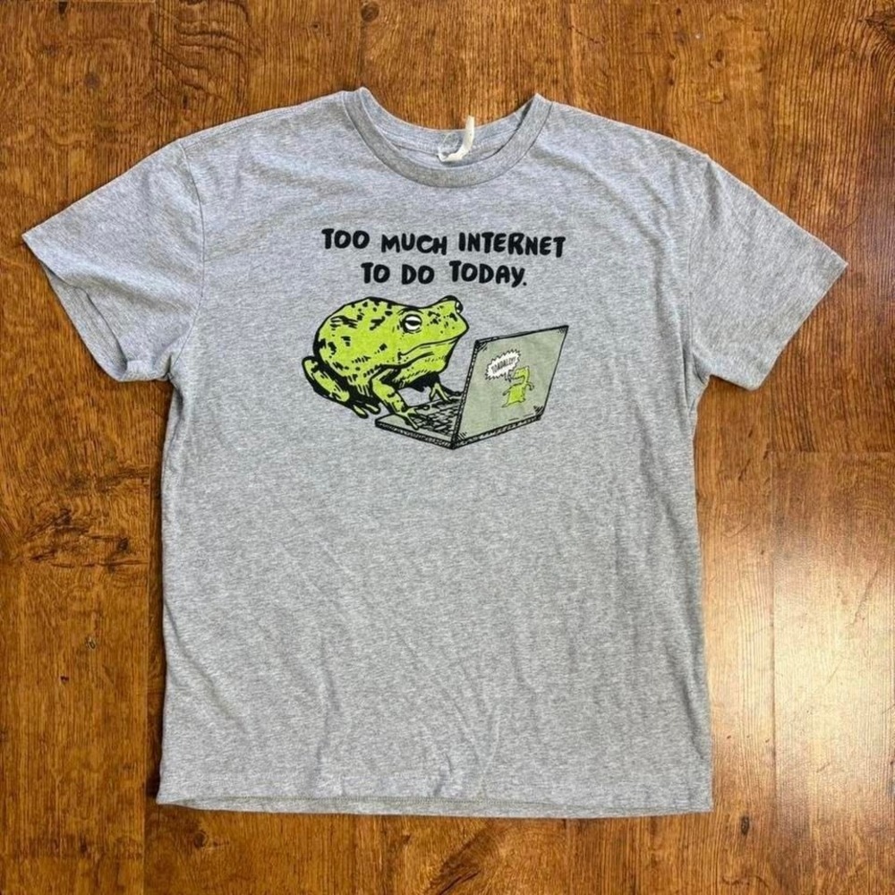 Grey "Too Much Internet‎ To Do Today" frog graphic t shirt. item 490